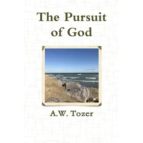 The Pursuit of God
