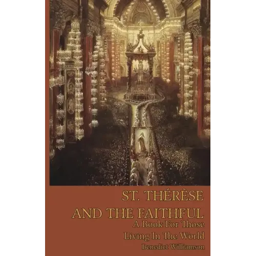 St. Therese and the Faithful