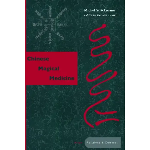 Chinese Magical Medicine
