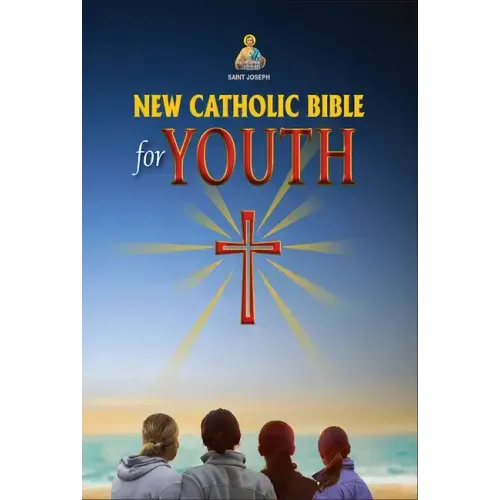 New Catholic Bible for Youth