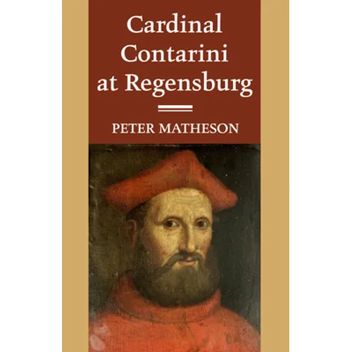 Cardinal Contarini at Regensburg