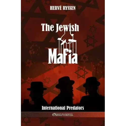 The Jewish Mafia: International Predators