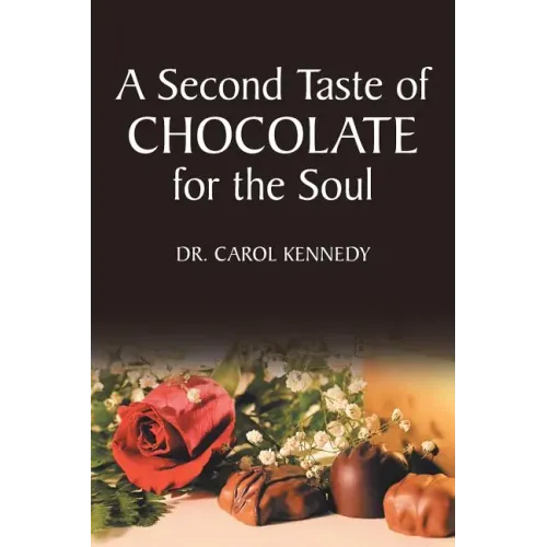 A Second Taste of Chocolate for the Soul