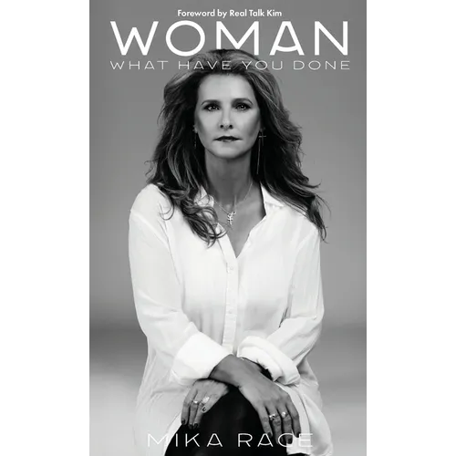 Woman: What Have You Done