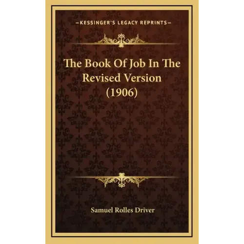 The Book Of Job In The Revised Version (1906)