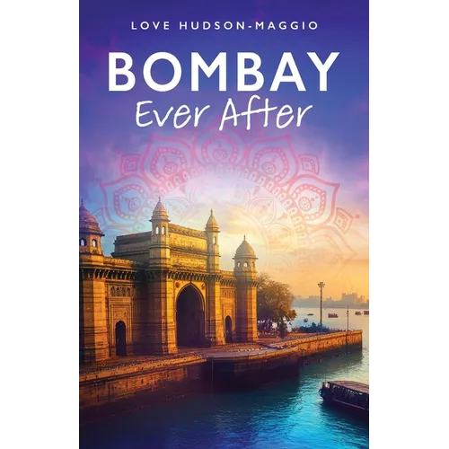 Bombay Ever After