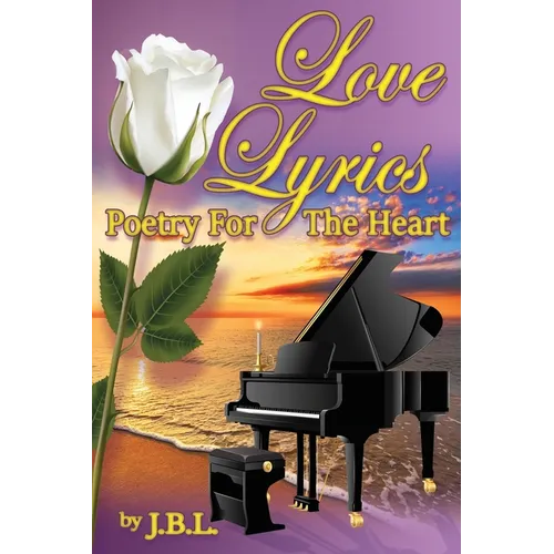 Love Lyrics: Poetry For The Heart