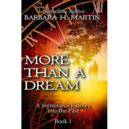 More Than A Dream: A Mysterious Journey into Ancient Israel