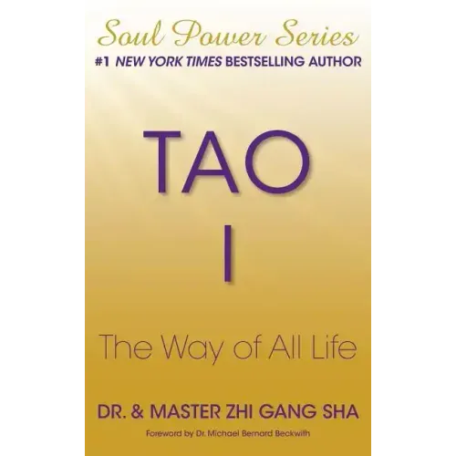 Tao I: The Way of All Life