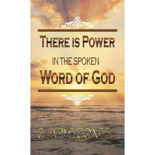 There Is Power in the Spoken Word of God