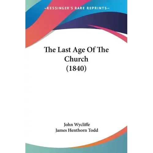The Last Age Of The Church (1840)