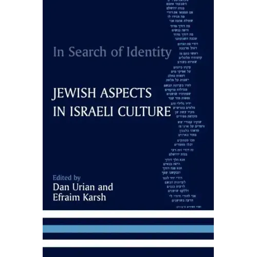 In Search of Identity: Jewish Aspects in Israeli Culture