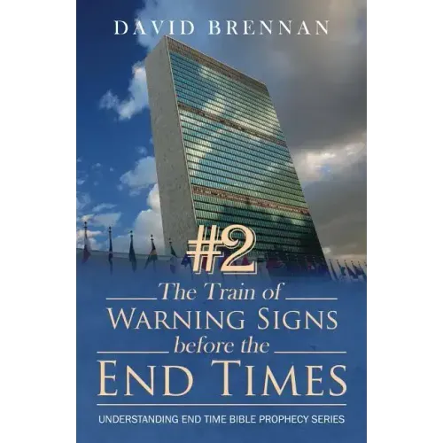 The Train of Warning Signs Before the End Times Launch: Taking the Prophets Literally to Produce Very Specific Events