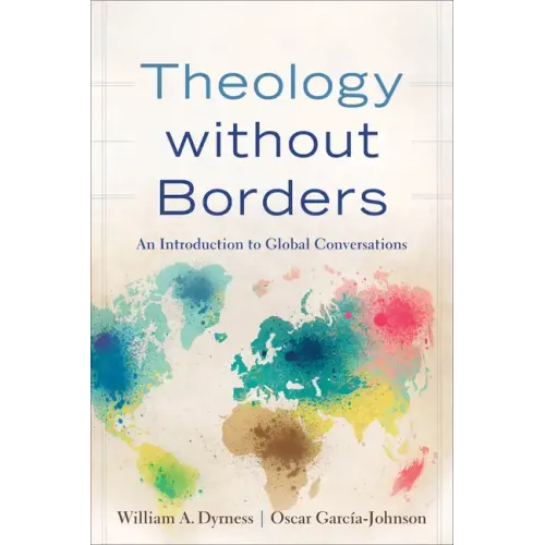 Theology Without Borders: An Introduction to Global Conversations