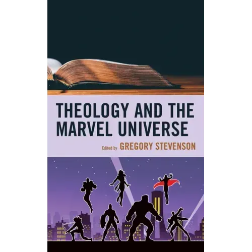 Theology and the Marvel Universe
