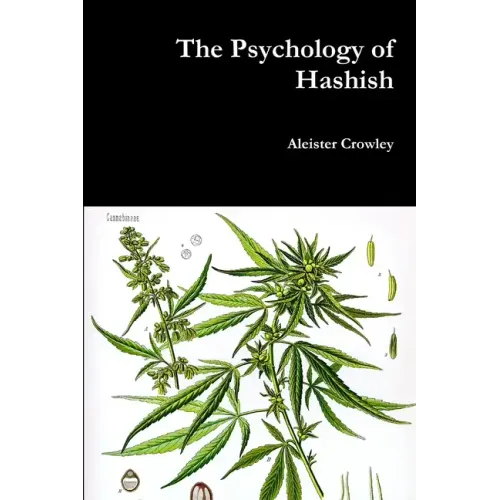 The Psychology of Hashish