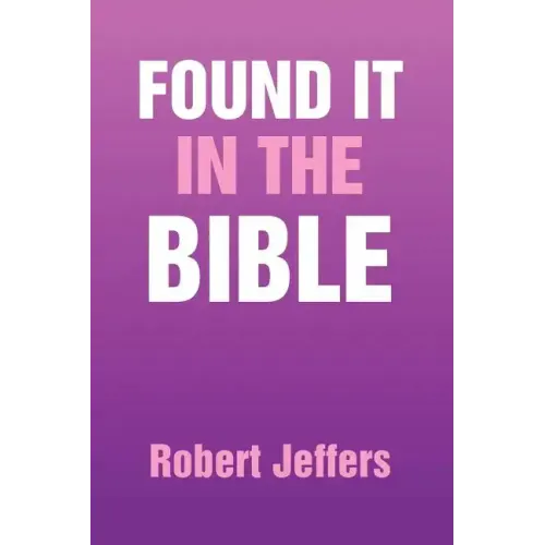 Found It in the Bible