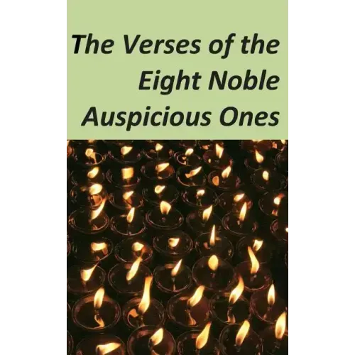 The Verses of the Eight Noble Auspicious Ones