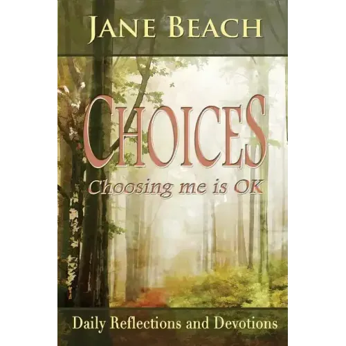 Choices: Choosing Me Is Ok