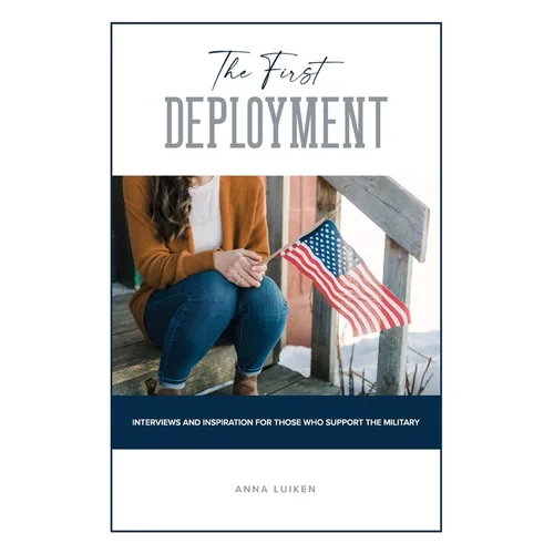 The First Deployment