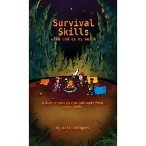 Survival Skills with God as my Guide