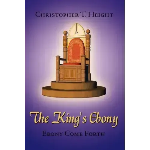 The King's Ebony: Ebony Come Forth