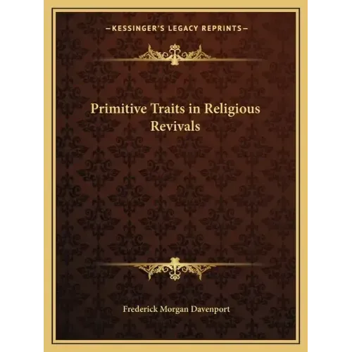 Primitive Traits in Religious Revivals