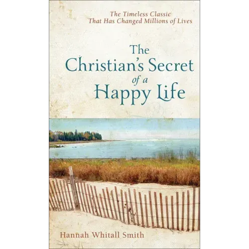 Christian's Secret of a Happy Life