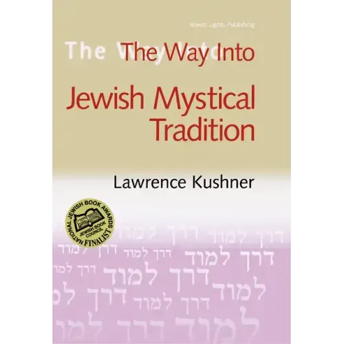 The Way Into Jewish Mystical Tradition