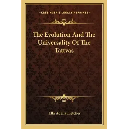 The Evolution and the Universality of the Tattvas