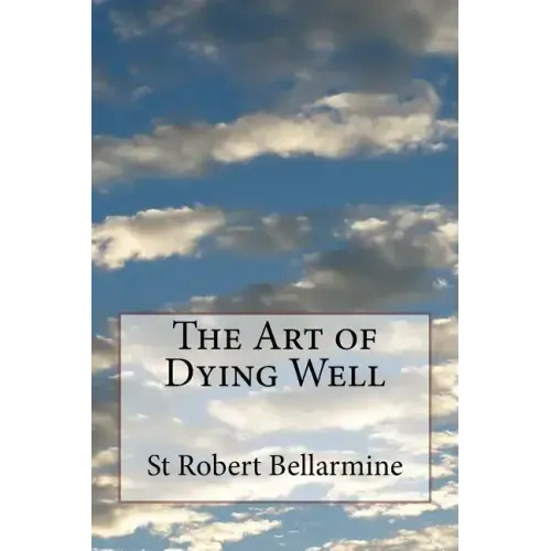 The Art of Dying Well