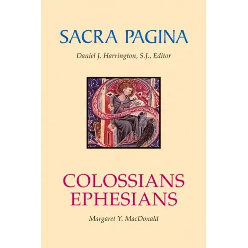 Sacra Pagina: Colossians and Ephesians: Volume 17