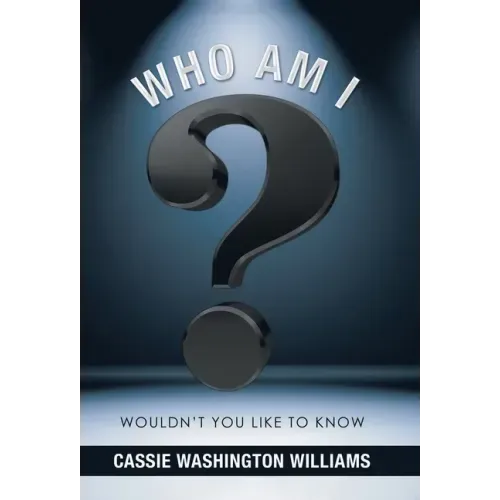 Who Am I?: Wouldn't You Like to Know