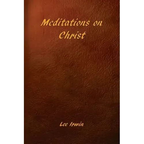 Meditations on Christ