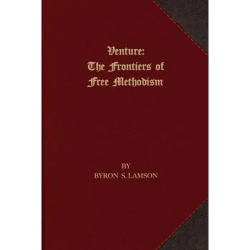 Venture: The Frontiers of Free Methodism