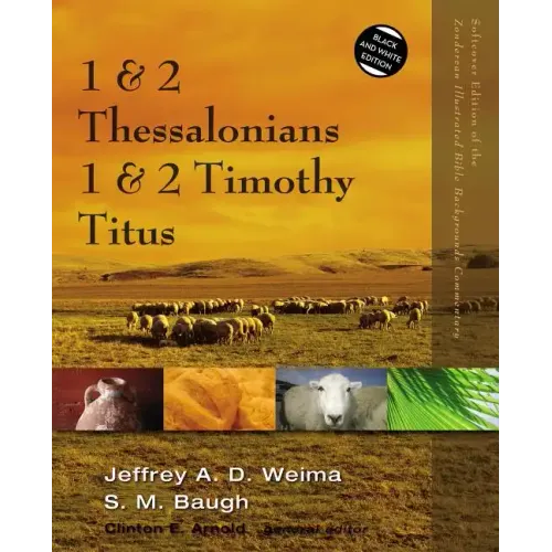 1 and 2 Thessalonians, 1 and 2 Timothy, Titus