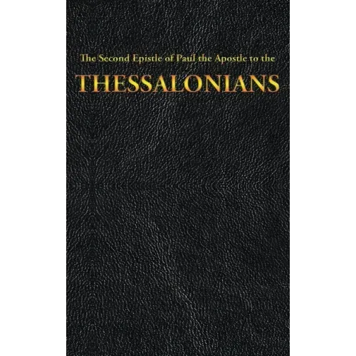 The Second Epistle of Paul the Apostle to the THESSALONIANS