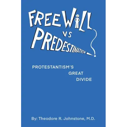 Free Will Vs Predestination: Does God Know Your Choices Before You Make Them?