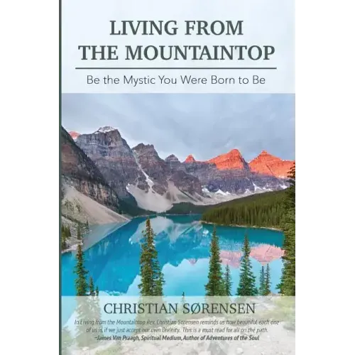 Living from the Mountaintop
