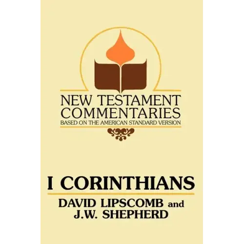 I Corinthians: A Commentary on the New Testament Epistles