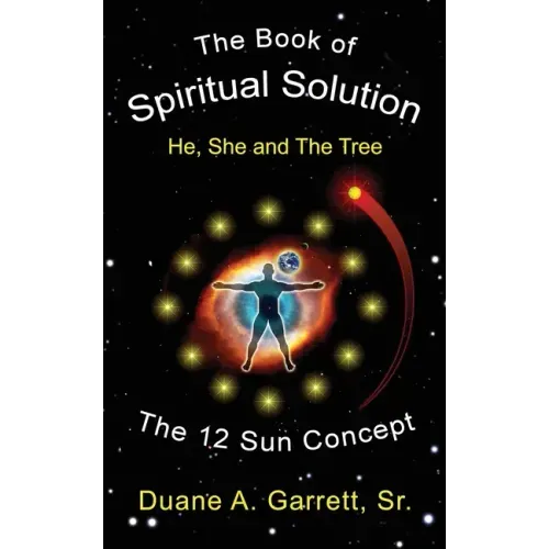 The Book of Spiritual Solution: He, She and the Tree