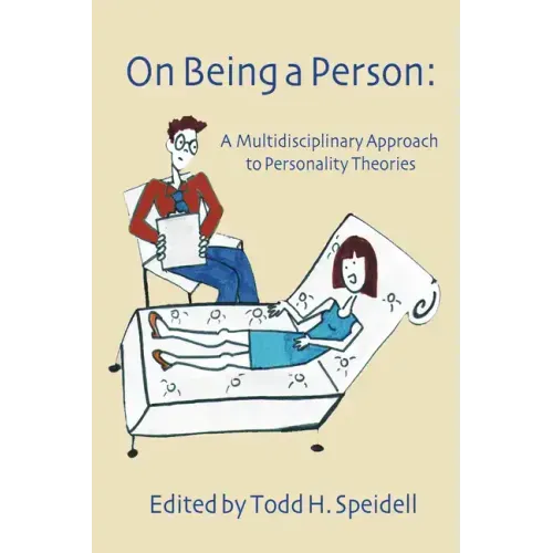 On Being a Person: A Multidisciplinary Approach to Personality Theories