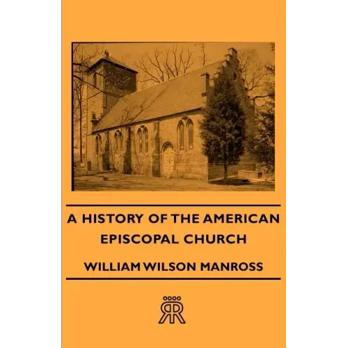 A History of the American Episcopal Church