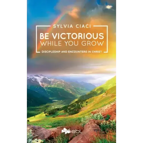 Be Victorious While You Grow