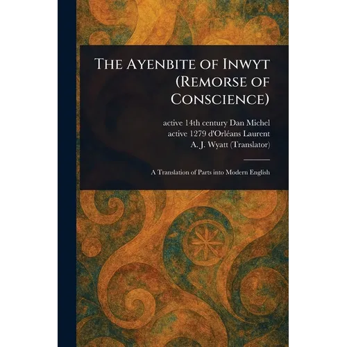 The Ayenbite of Inwyt (Remorse of Conscience)