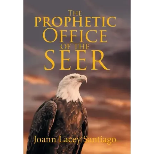 The Prophetic Office of the Seer