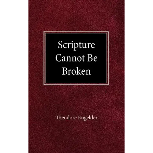 Scripture Cannot be Broken