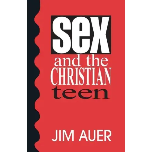 Sex and the Christian Teen