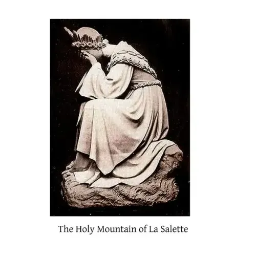 The Holy Mountain of La Salette: A Pilgrimage of the Year 1854