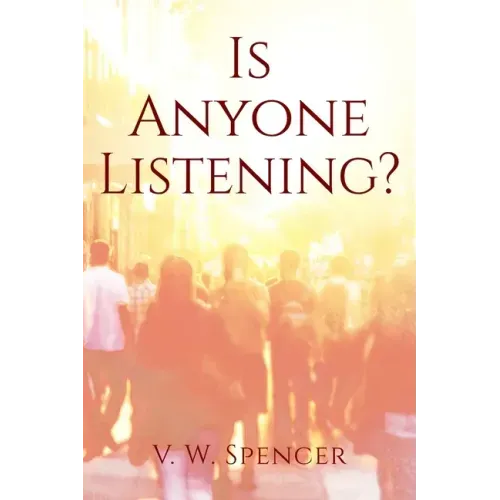 Is Anyone Listening